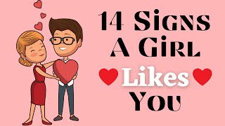 14 Signs A Girl Likes You  How To Know If A Girl Likes You [upl. by Amethyst]