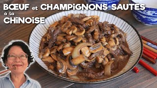 Bœuf et Champignons de Paris Sautés à la Chinoise  Recette facile et rapide [upl. by Leif]