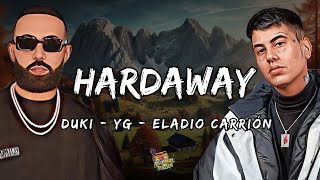 DUKI YG Eladio Carrión  Hardaway Letra  Lyrics [upl. by Oliviero]