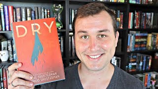 Dry by Neal Shusterman amp Jarrod Shusterman  Book Review [upl. by Annel]