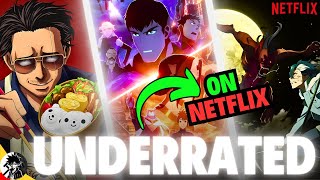 10 UNDERRATED Anime on Netflix You NEED TO WATCH [upl. by Eeram]