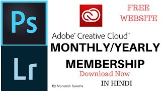 Creative Cloud Monthly Membership For Photoshop CC and Lightroom CC  HINDI [upl. by Elyssa]