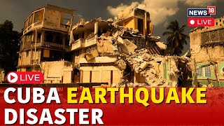 LIVE  Cuba Earthquake Today  Two Powerful Earthquakes Shatter Cuba  Earthquake In Cuba  N18G [upl. by Berhley447]