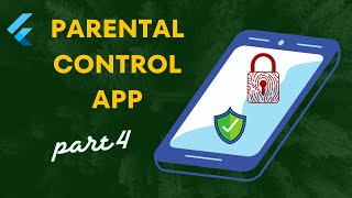 Build Parental Control App in Flutter  Part 4  Flutter Project  Firebase parentalcontrol [upl. by Cesya403]