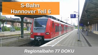 RB77 SBahn Hannover DOKU Teil 6 Mitfahrt S3 Hannover – Lehrte – Hildesheim Hbf 2021 [upl. by Haiacim538]