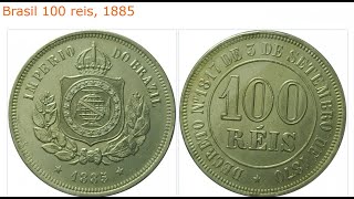 MOEDA DE 100 RÉIS DE 1885 FUNDO LISO  Valores 20 Réis Coin From 1885  Values ✅🤑💲 [upl. by Roman741]