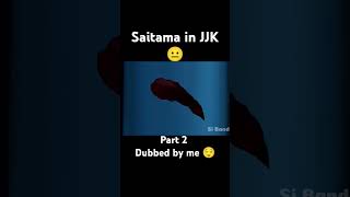 Saitama in JJK Hindi Dubbed jujutsukaisen saitama hindidubbedanime [upl. by Juanne]