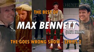 The Best of Max The Goes Wrong Show Series 2 [upl. by Darby]