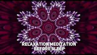 Relaxation meditation before sleep English version [upl. by Lamej]