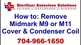 How to Remove a Midmark M9 or Midmark M11 Cover and Condenser Coil [upl. by Stanley65]