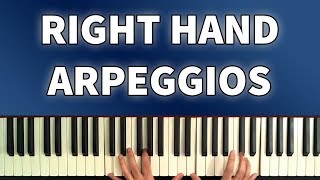 Right Hand Arpeggios simple and easy tricks that sound great [upl. by Hurst]