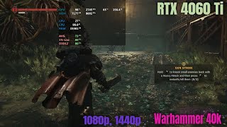 Warhammer 40000  RTX 4060 Ti 1080p amp 1440p [upl. by Eirallih]