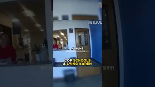 Cop Schools a Lying Karen [upl. by Ellerahc]