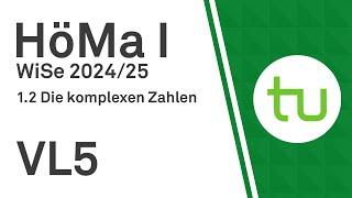 VL 5 Komplexe Zahlen Koordinatenform Konjugierte  TU Dortmund Höhere Mathematik I BCIBWMLW [upl. by Andris]