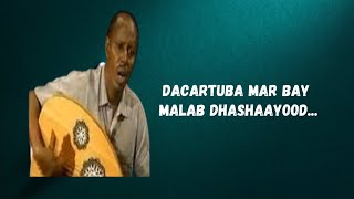 Macaan iyo Qadhaadh  Cumar Dhuule  Qaasim  Boodhari  Lyrics [upl. by Akinahs]