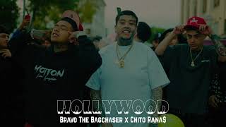 Bravo The Bagchaser x Chito Rana  Hollywood [upl. by Joo]