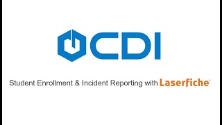 Student Enrollment amp Incident Reporting with Laserfiche by CDI [upl. by Eiahpets47]