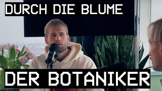 Durch Die Blume  Der Botaniker [upl. by Anada]