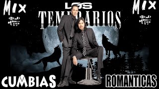 LOS TEMERARIOS MIX  CUMBIAS ROMANTICAS  BY DJ MAGIC MIKE MTY [upl. by Liza]