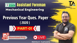 NCL Mechanical PYQ 2020 Part01NCL Assistant foreman Previous Year Paper by Nishikant Kushwaha [upl. by Annenn]