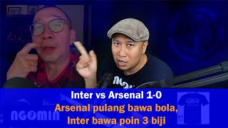 Inter vs Arsenal 10  quotSilahkan bawa pulang bolanya kami bawa pulang 3 poinquot [upl. by Hungarian161]