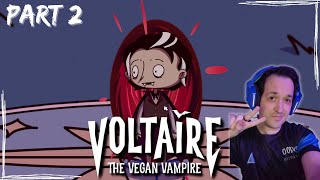 OMG A CARNIVAL  Voltaire The Vegan Vampire 2 [upl. by Anoid40]