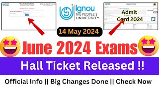 IGNOU Hall Ticket June 2024  IGNOU June 2024 Hall Ticket Released  IGNOU June Exams Hall Ticket [upl. by Asilanna326]