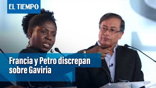 Francia Márquez y Gustavo Petro discrepan sobre Gaviria  El Tiempo [upl. by Ailemrac]