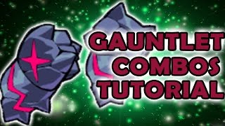 Brawlhalla Gauntlet Combos guide  Basic Gauntlet combos [upl. by Porte]