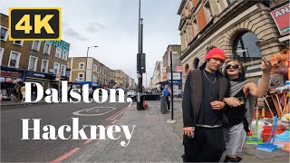 Dalston Hackney London  4K Walk [upl. by Junia]