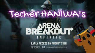 ハニワ先生の「todays Arena Breakout Infinite」 [upl. by Naveb]