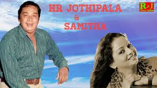 HR Jothipala amp Samitha Mudunkotuwa  Romesh Jothi [upl. by Bibi]