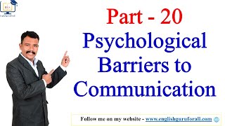 20 Psychological Barriers to Communication  Business Communication  Communication Skills [upl. by Introc]