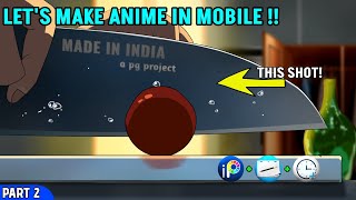 Making Anime in Mobile  Mobile Anime Tutorial Scene 01 Part 2  PG animation anime [upl. by Wayne]