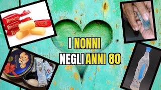 🧓👴I NONNI negli anni 80  Fra caramelle Rossana e soldi dati di nascosto🧓👴 [upl. by Dorothi486]