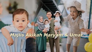 Majlis Akikah amp Hari Jadi Maryam yang ke2 [upl. by Albertine]