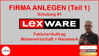 Lexware richtig nutzen So legst du deine Firma an [upl. by Mauldon]