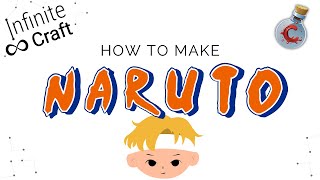 How to make Naruto in Infinite Craft [upl. by Diarmid39]