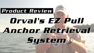 Orvals EZ Pull Anchor Retrieval System [upl. by Noloc683]