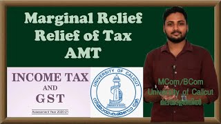 Marginal Relief  Relief of Tax  AMT  Income Tax and GSTCalicut University Malayalam [upl. by Aniham31]