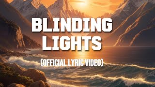 The Weekend  Blinding Lights Official Lyric Video [upl. by Rochkind]