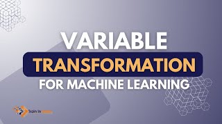 Variable Transformation  Feature Engineering for Machine Learning [upl. by Tada]