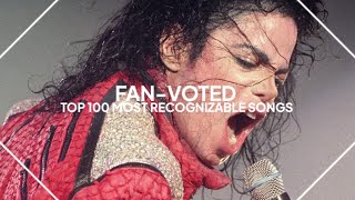 fanvoted top 100 most recognizable songs of alltime [upl. by Llennhoj430]