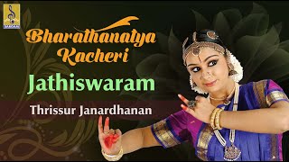 Jathiswaram  Bharathanatya Kacheri  sung by Thrissur Janardhanan [upl. by Grady]