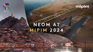 NEOM at MIPIM 2024 [upl. by Ydnyl222]