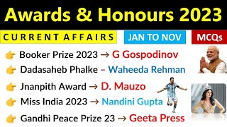 Awards amp Honours 2023 Current Affairs  Jan  Nov  Important Awards 2023 Current Affairs [upl. by Holcman]