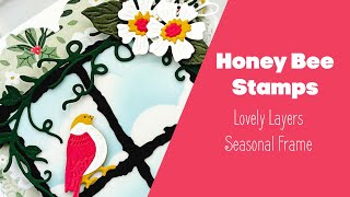 Honey Bee Stamps Seasonal Frame [upl. by Aidnahs]