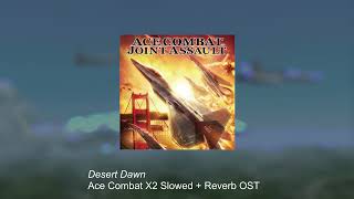 Crescent Dawn  Ace Combat X2 OST Slowed  Reverbed [upl. by Adnah]