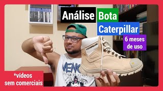 Bota Caterpillar 9820 Falsa analise 6 meses de uso [upl. by Dever637]