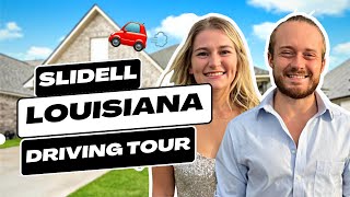 Join Me On A Driving Tour In Slidell Louisiana  Moving to Slidell Louisiana  Living in Slidell LA [upl. by Fleming741]